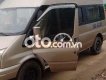Ford Transit Hết việc cần thanh lý 2007 - Hết việc cần thanh lý